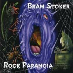 Bram Stoker : Rock Paranoia